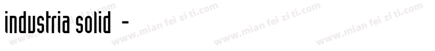industria solid字体字体转换